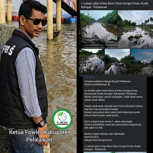 Jalan Rusak Parah Melumpuhkan Warga Desa Sungai Emas, Fowler Pelalawan Nyatakan Keprihatinan, Anggota LKMD: “Kami Sudah Lama Mengadu Namun Belum Ada Solusi”