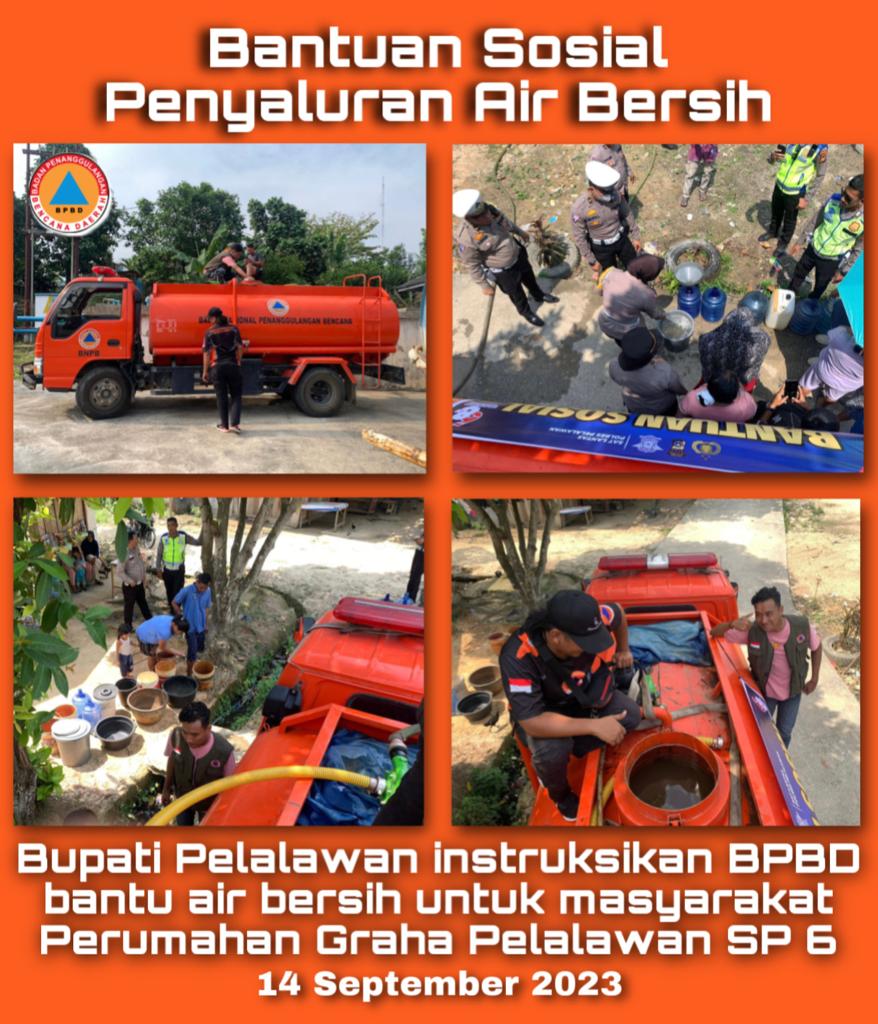 Bupati Pelalawan Instruksikan BPBD Bantu Air Bersih Untuk Masyarakat Desa Makmur.
